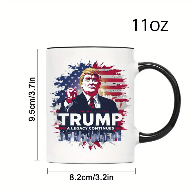 11oz TRUMP A LEGACY CONTINUES, Trump Mug, Funny Mug, Ceramic Coffee Mug, Room Decor, Novelty Gift, Summer and Winter Drinking Mug, Holiday Gift, Office Mug